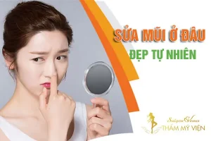 Nhu cầu tìm đến các địa chỉ sửa mũi uy tín tại TPHCM hiện nay